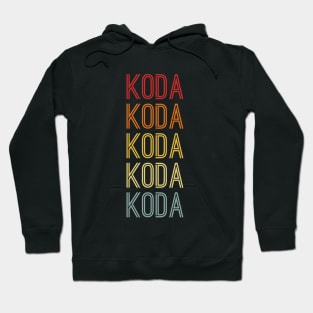 Koda Name Vintage Retro Gift Named Koda Hoodie